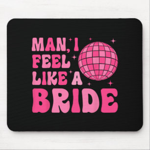 Man jag känner mig som en Bride Groovy Disco Bache Musmatta