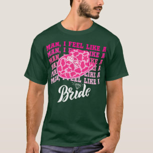 Man jag känner mig som en Bride retro Cowboy Hat w T Shirt