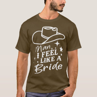 Man jag känner mig som en Bride Retro Cowboy Weste T Shirt