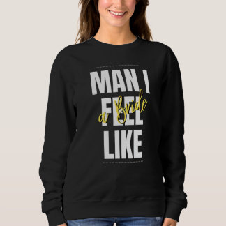 Man jag känner mig som en brud Bröllopsfest Team T Shirt