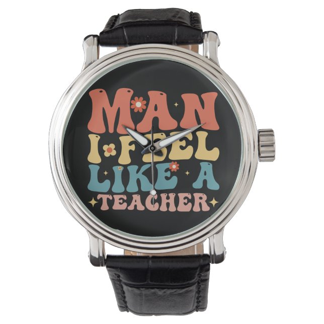 Man, jag känner mig som en lärare, skolstart igen armbandsur (Framsida)