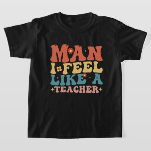 Man jag känner mig som en lärare tillbaka till sko t shirt