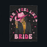 Man jag känner mig som en Svart Svart Cowgirl Bach Fleecefilt<br><div class="desc">Man jag känner mig som ett Bride Black CowGirl Party</div>