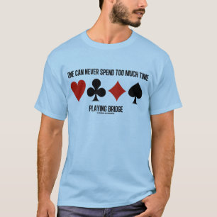 Man kan aldrig spendera för mycket Time leka Tee