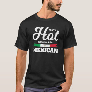 Man kan inte göra alla lycklig, mexikanskt Mexiko T Shirt