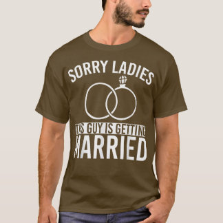 Män Män ledsen damer äktenskap brudgumme rolig sän T Shirt