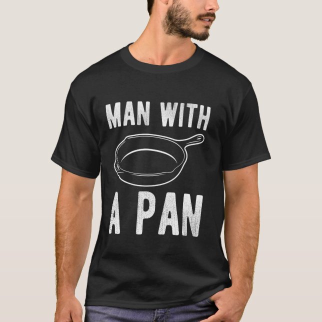 Man med Pan Cast Järn Pan T Shirt (Framsida)