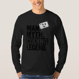 Man Myth Coding Legend Coder Pappa Geek Computer P T Shirt