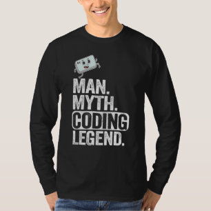 Man Myth Coding Legend Coder Pappa Geek Computer P T Shirt
