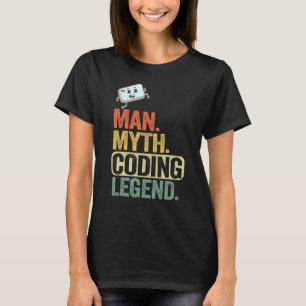 Man Myth Coding Legend Coder Pappa Geek Computer P T Shirt