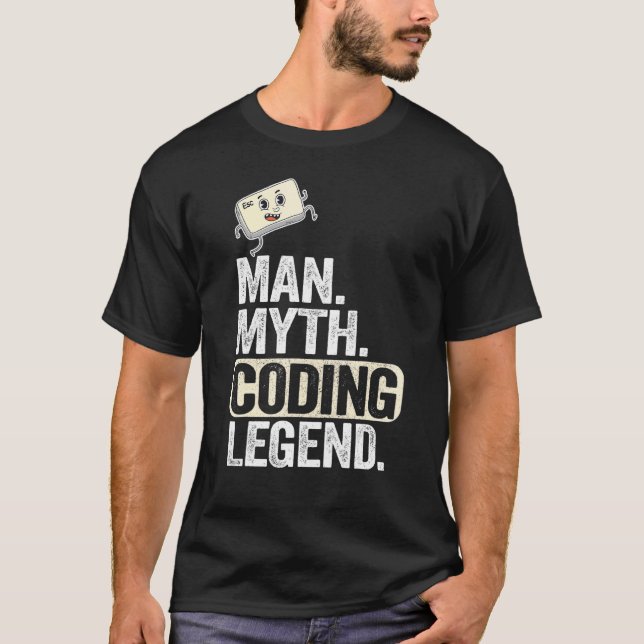 Man Myth Coding Legend Coder Pappa Geek Computer P T Shirt (Framsida)