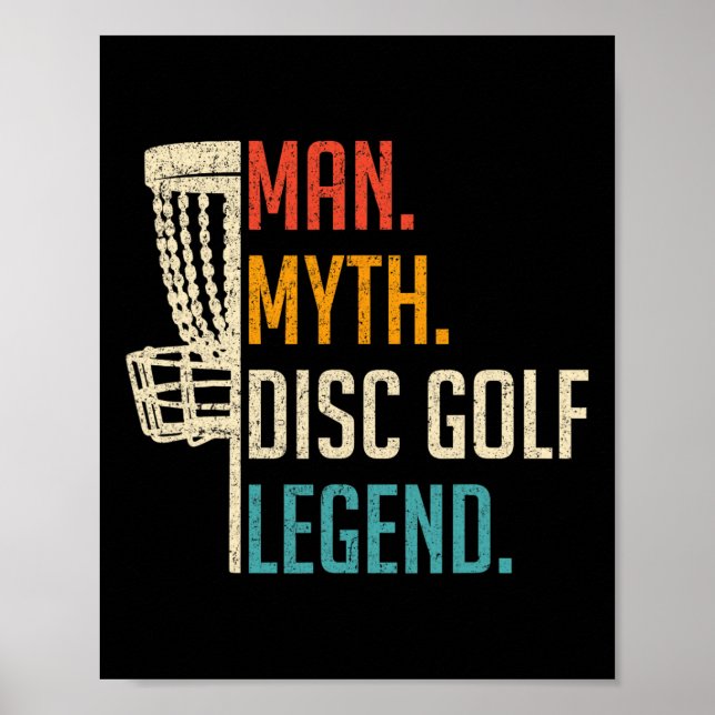 Man Myth Disc Golf Legend - Frisbee Disc Golf Play Poster (Framsidan)