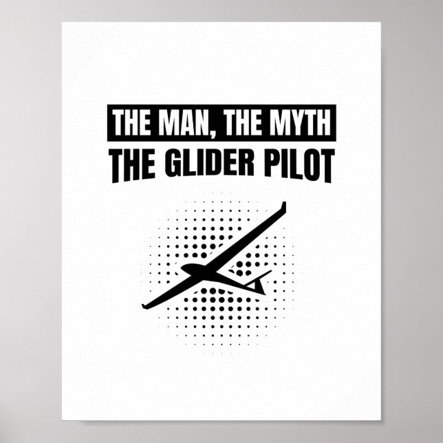 Man Myth Glider Pilot | Gliding Gifts Poster (Framsidan)