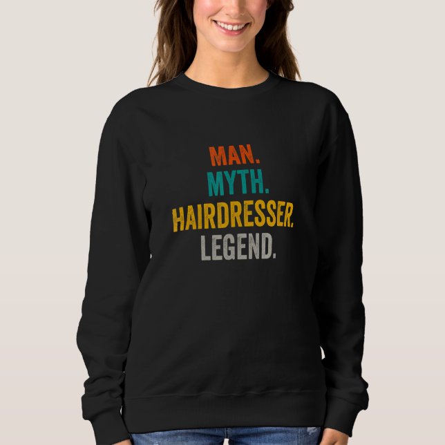 Man Myth Hairdresser Legend   Barber Hairdresser T Shirt (Framsida)