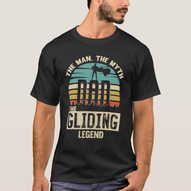 Man Myth Legend Dad Gliding Amazing Pilot T Shirt (Framsida)