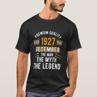 Man Myth Legend December 1927 96 Födelsedag Tee 96