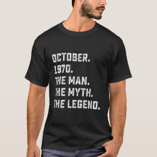 Man Myth Legend oktober 1970 53Rd Birthday Gift 53 T Shirt