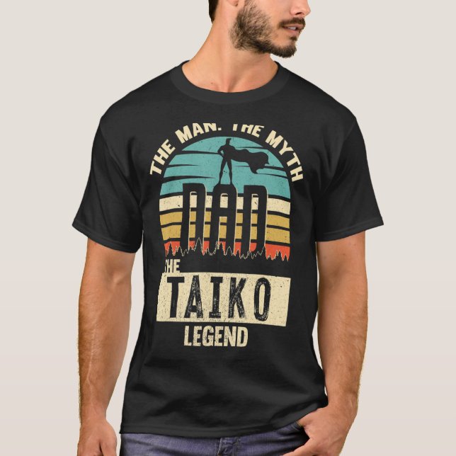Man Myth Legend Pappa Taiko T Shirt (Framsida)