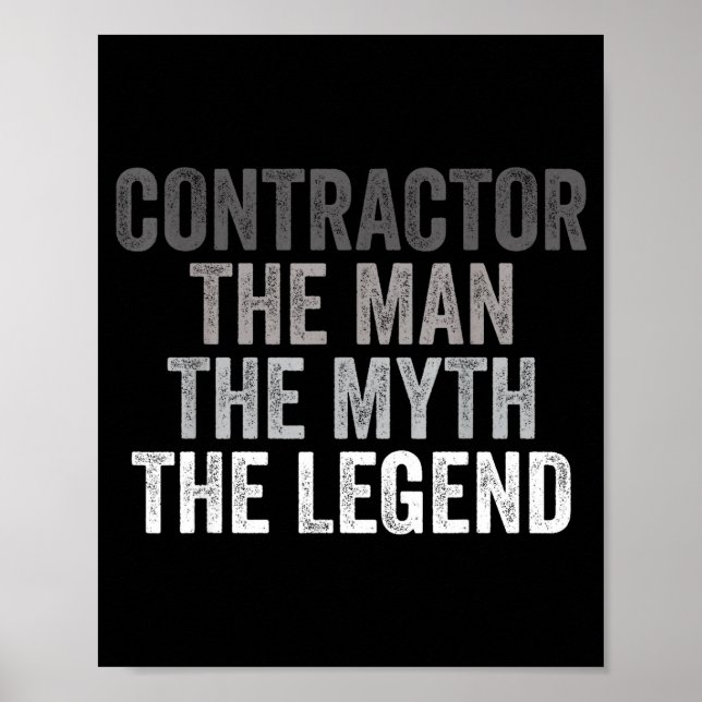 Man Myth The Legend Contractor Dad Funny General C Poster (Framsidan)