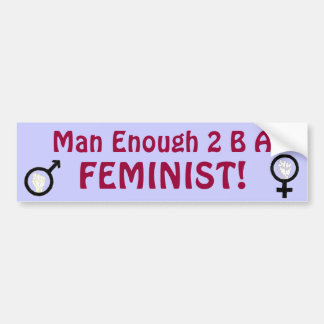 Man nog 2 B en FEMINIST! bildekal