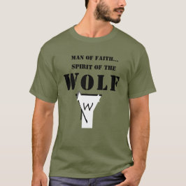 Man of Faith ...Spirit of The Wolf SHIRT T Shirt