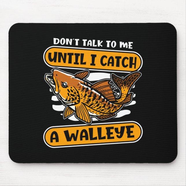 Män talar inte till dess att jag fångar en walleye musmatta (Framsidan)