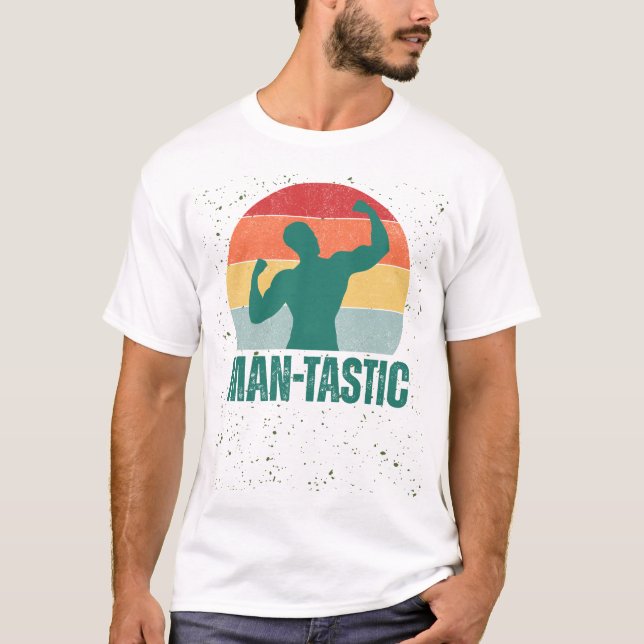 "Man-tastic" Funny Manar's T-Shirt (Framsida)