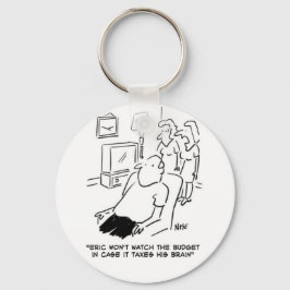Man tittar inte på budgeten på TV. Lustig Tecknad Nyckelring