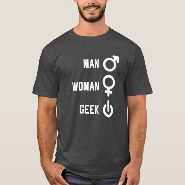 Man Woman Geek Gift T Shirt (Framsida)
