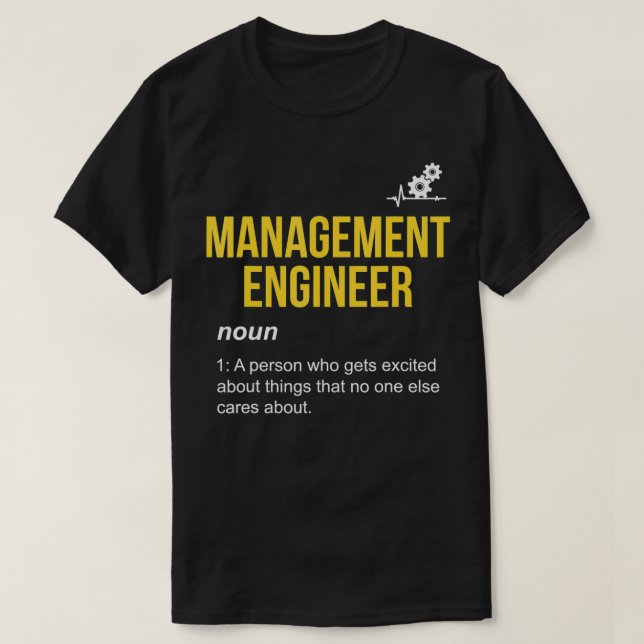 Management Engineer Definition  Management Enginee T Shirt (Design framsida)