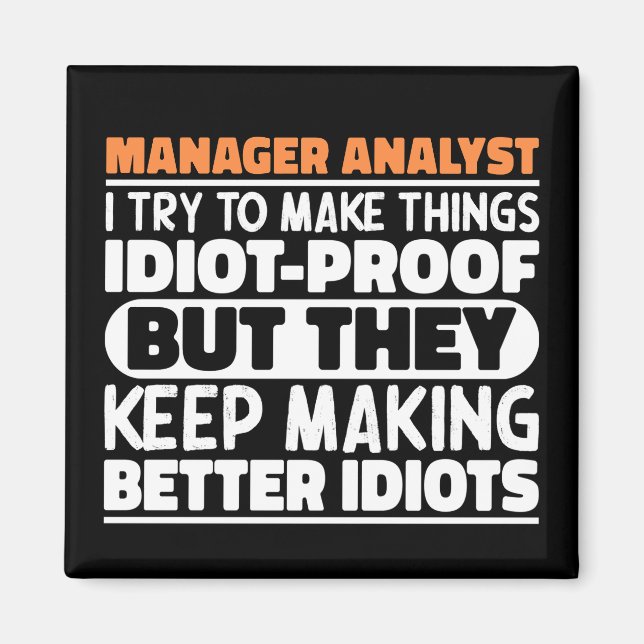 Manager-analytiker jag försöker göra Sak Roliga me Magnet (Framsidan)