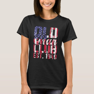Manar 1949 Födelsedagsfest Gamle Man Klubb Est 194 T Shirt