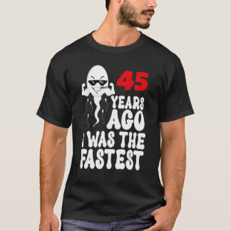 Manar 45:e födelsedagskalkens klänning för 45 år s t shirt