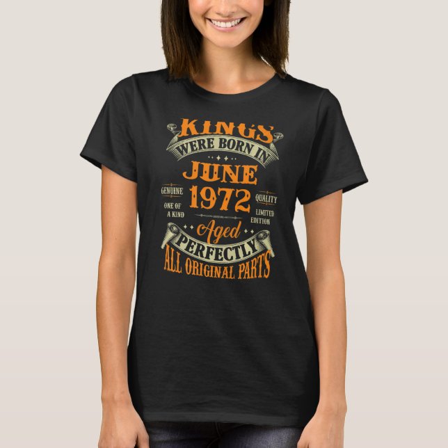 Manar 50:e födelsedagen för Kung, född i juni 1972 T Shirt (Framsida)