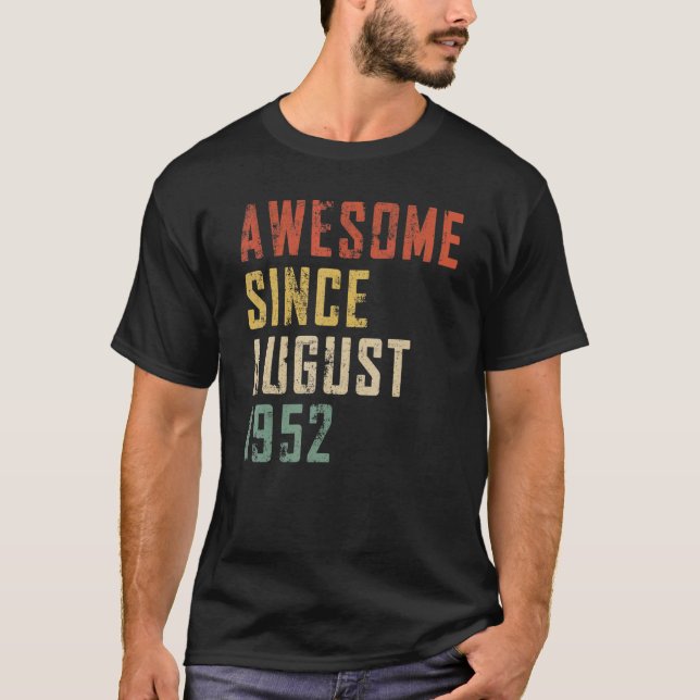 Manar 70 år gammal Fantastisk sedan augusti 1952 7 T Shirt (Framsida)