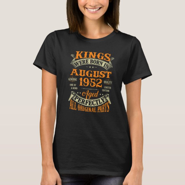 Manar 70:e födelsedagen för Kung, född i augusti 1 T Shirt (Framsida)