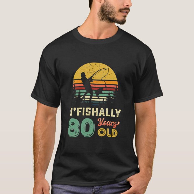 Manar 80:e födelsedag fiskare som fyller 80 år t shirt (Framsida)