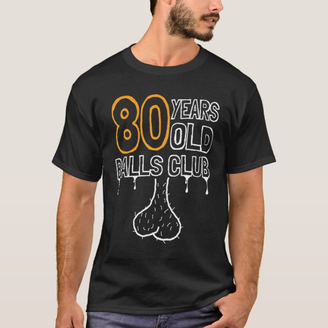 Manar 80:e födelsedagen gammal Bollar-Klubb 80 ÅRS T Shirt (Framsida)