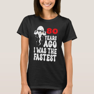 Manar 80:e födelsedagsklockan för 80 år sedan: t shirt