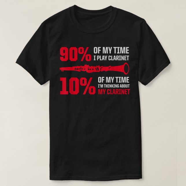 Manar 90 i min tid spelar Clarinet 10 Im-tänkande T Shirt (Design framsida)