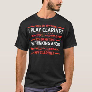 Manar 90 i min tid spelar Clarinet 10 Im-tänkande T Shirt