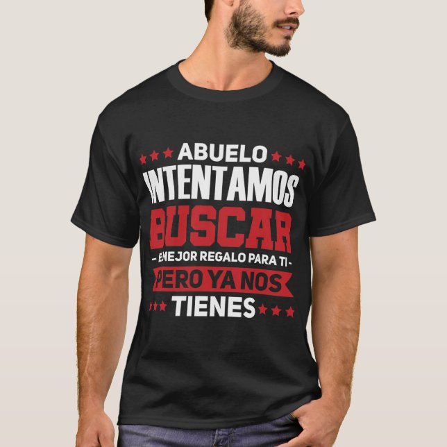 Manar Abuelo Intentamos buscar el mejor regalo T Shirt (Framsida)
