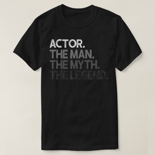 Manar Actor Gift man Myth of the Legend T Shirt (Design framsida)