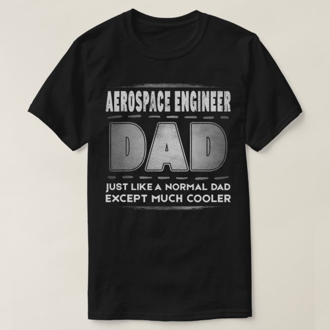 Manar Aerospace Ingenjör Pappa Mycket kylare Far D T Shirt (Design framsida)
