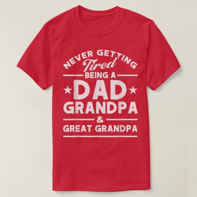 Manar aldrig trött Pappa Grandpa och Underbar Gran T Shirt (Design framsida)