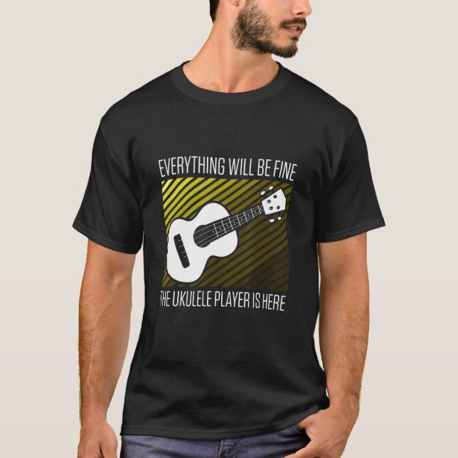 Manar allt kommer att bli Bra för Ukulele Player T Shirt (Framsida)
