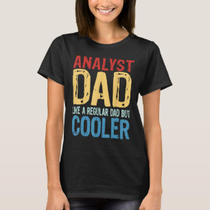 Manar analytiker Pappa som ett vanligt Pappa men k T Shirt