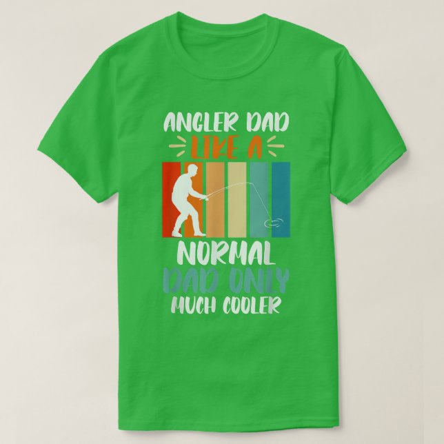 Manar Angler pappa som vanligt pappa, endast kylar T Shirt (Design framsida)