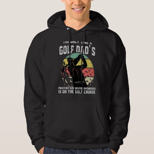 Manar är den enda gången som en bön från Golf Papp Hoodie (Framsida)