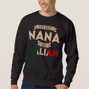 Manar är det bästa Nana är italienska Flagga itali Lång Ärmad Tröja